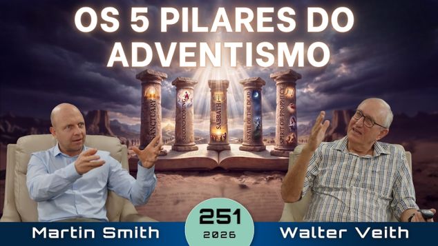 Os Cinco Pilares do Adventismo: Baseados na Bíblia ou Ensinamentos de Seita? Walter Veith - EP 251